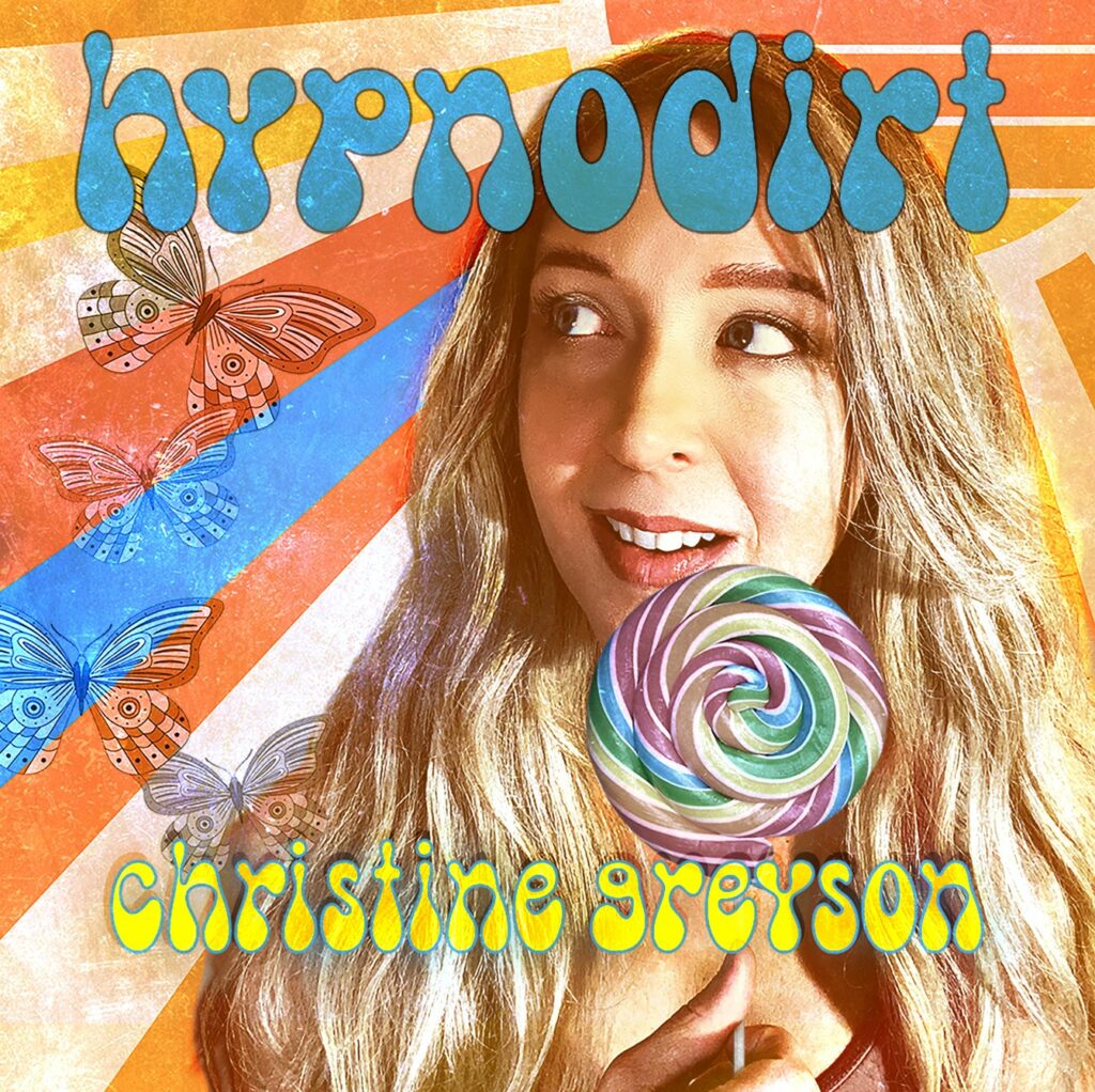 Christine Greyson releases new EP "Hypnodirt"
